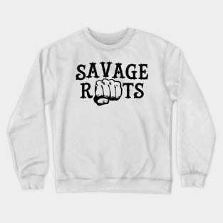 Savage Roots Fist Logo Crewneck Sweatshirt